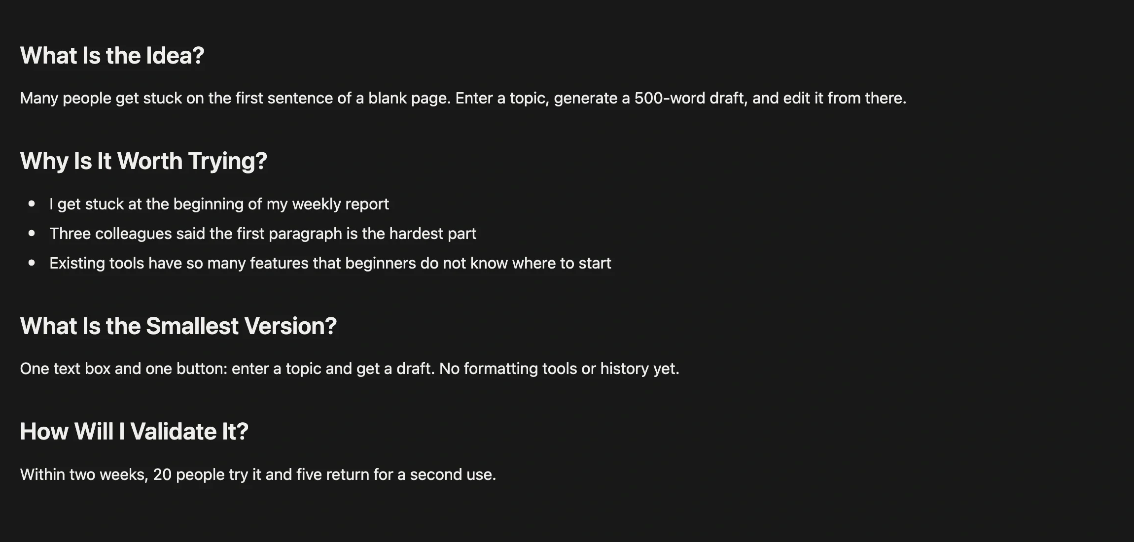 Idea note body recording what the idea is, who it is for, and how to validate it