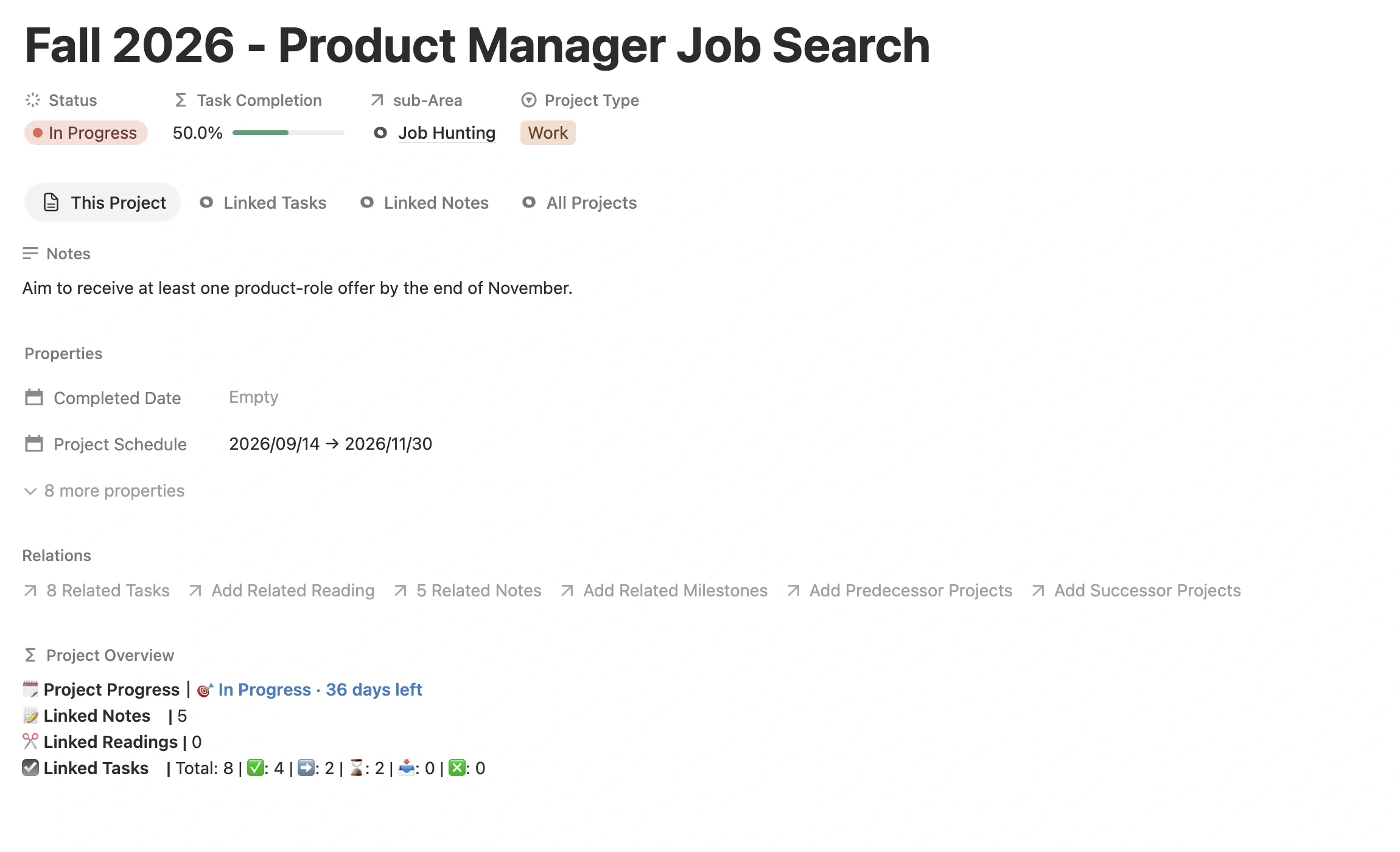 “Fall 2026 - Product Manager Job Search” project page with project type Work, linked to the Job Hunting sub-Area, with a schedule set