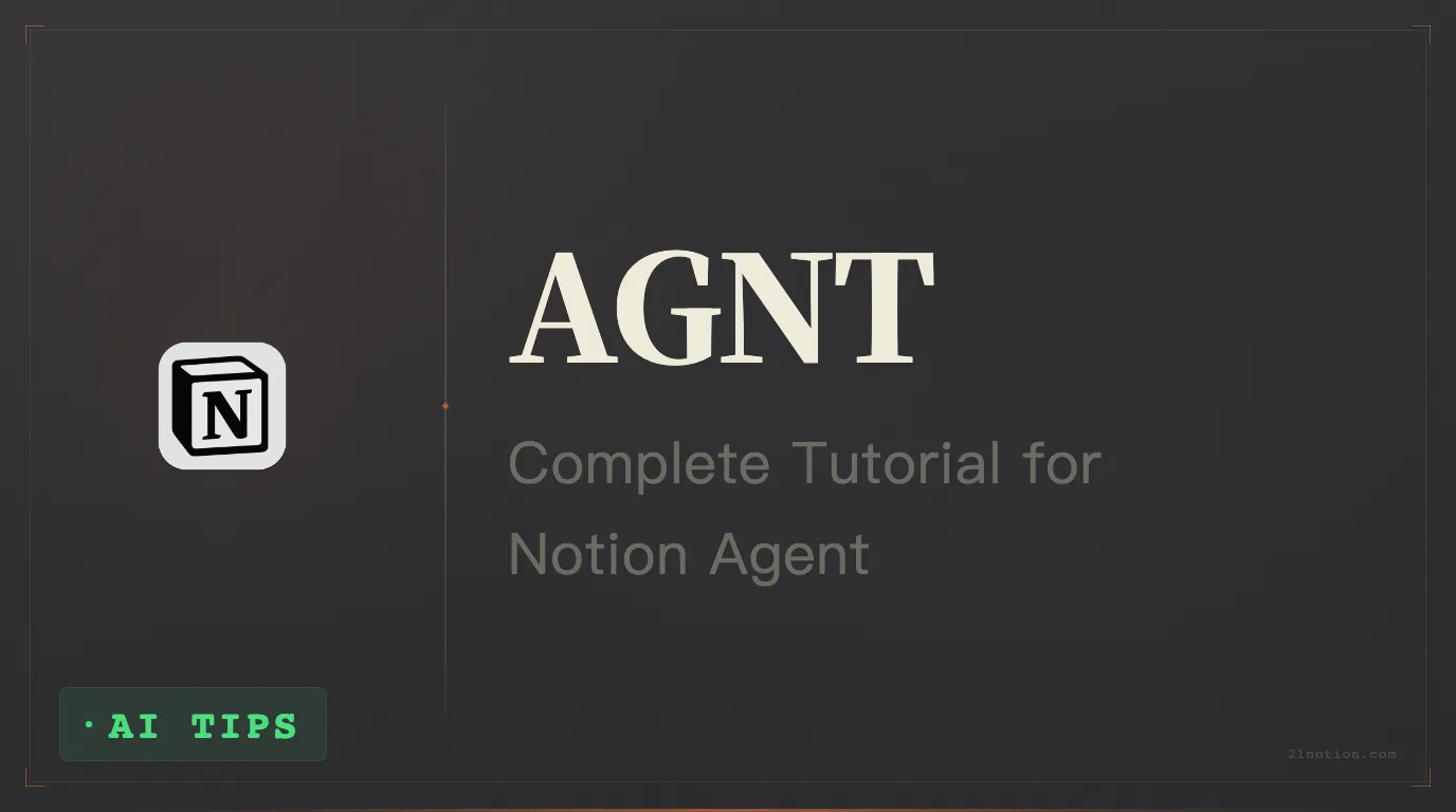 Notion Agent Complete Practical Tutorial - Creating Intelligent Workflows with AI