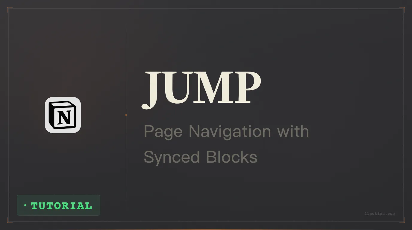 How to Build a Global Navigation Bar with Synced Blocks in Notion